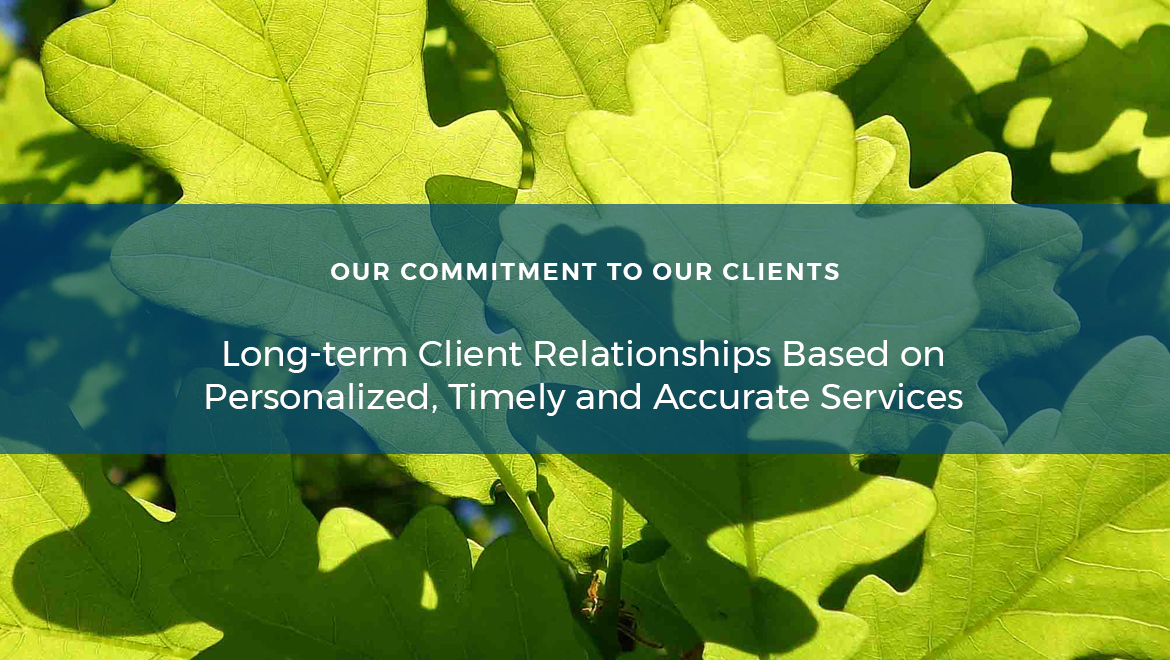 Long-term Client Relationships Based on Personalized, Timely and Accurate Services